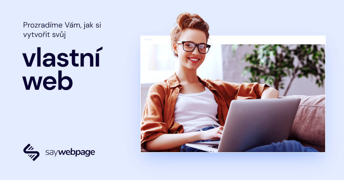 Jak vytvořit web? Zvládnete to i vy!